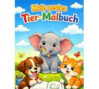 Mein erstes Tier-Malbuch