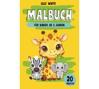 Mein erstes Tier-Malbuch ab 2 Jahren: Große, einfache Tiermotive zum Ausmalen - Fördert Kreativität, Feinmotorik & Konzentration | Perfekt für Kleinkinder und Vorschulkinder