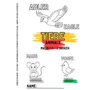 Mein erstes Tier-Malbuch ab 3 Jahren - Deutsch & Englisch | Große Motive & Buchstaben