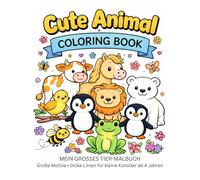 Mein erstes Tier-Malbuch - Einfache Bilder für 4-Jährige