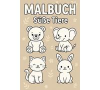 Mein erstes Tier-Malbuch für Kinder ab 3: 15 niedliche Tiere zum Ausmalen