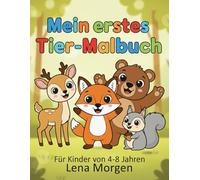 Mein erstes Tier-Malbuch: Waldtiere zum Ausmalen für Kinder von 4-8 Jahren