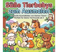 Mein erstes Tierbabys-Malbuch: Niedliche Babytiere einfach ausmalen - Große Motive für Kinder ab 3 Jahren