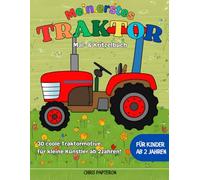 Mein erstes Traktor Malbuch ab 2 Jahren: 30 Traktoren zum Ausmalen und Kritzeln: 30 coole Traktormotive für kleine Künstler ab 2 Jahren!