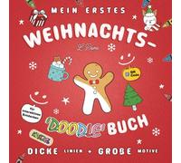Mein erstes Weihnachts-Malbuch ab 2 Jahren: Dicke Linien & große Weihnachtsmotive | Fördert Motorik & Kreativität