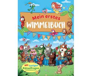 Mein erstes Wimmelbuch: Mit Rätselspaß I Ab 2 Jahren