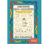 Mein erstes Zoo-Malbuch: 50 einfache Ausmalbilder mit Zoo-Tieren - für Kinder ab 3 Jahren