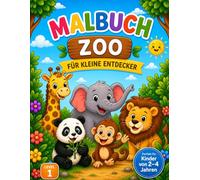 Mein erstes Zoo-Malbuch: Einfache Tiermotive zum Ausmalen für Kinder von 2-4 Jahren