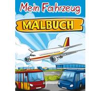 Mein Fahrzeug-Malbuch