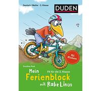 Mein Ferienblock mit Rabe Linus Fit für die 2. Klasse: Deutsch/Mathe: Mit Stickern