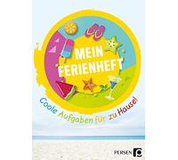 Mein Ferienheft: Deutsch, Mathe und mehr - Aufgaben zum Üben, Aufholen und Ausprobieren (5. und 6. Klasse)