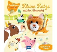 Mein Fingerpuppen-Soundbuch - Kleine Katze auf dem Bauernhof: 6 Sounds mit Geräuschen und Musik, ab 1 Jahr
