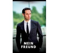 Mein Freund: Erotische Schwulengeschichten für Erwachsene Männer: 15