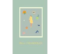 Mein Freundebuch: Freundebuch für Mädchen, Erinnerungsbuch für die Schulzeit