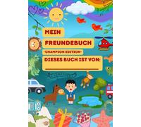 Mein Freundebuch für Jungen ab 6 Jahren - Eintragbuch für Freund:innen: mit Fragen, Platz für Erinnerungen, Fingerabdruck- & Stickerbereich - Geschenk zu Weihnachten und Advent