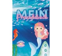 Mein Freundebuch für Kindergarten und Schule: Meerjungfrau-Edition für Kinder von 4 bis 11 Jahren (Meine magische Freundebuch-Welt)