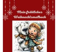 Mein fröhliches Weihnachtsmalbuch
