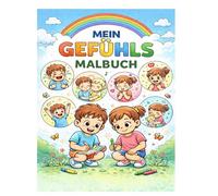 Mein Gefühls-Malbuch für Kinder ab 4 Jahren: Emotionen erkennen & verstehen - Mit liebevollen Ausmalbildern und dicken Linien