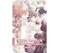 Mein Gemahl, sein Geisterschloss und ich 02: 2