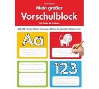 Mein großer Vorschulblock für Kinder ab 4 Jahren - Deutsch Schreiben Lernen: Übungsbuch für Kindergarten & Vorschule - ABC, Buchstaben & Zahlen nachspuren, erste Wörter schreiben & Ausmalen