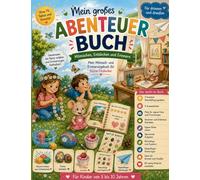 Mein großes Abenteuer Buch: Mitmachen, Entdecken und Erinnern: 1