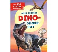Mein großes Dino-Stickerheft: über 250 Sticker zum Puzzeln
