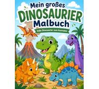 Mein großes Dinosaurier-Malbuch: 28 süße Dinosaurier zum Ausmalen - Einfaches Malbuch für Kinder ab 3 Jahren
