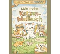 Mein großes Katzen Malbuch: Süße Katzen Motive zum Ausmalen - Einfaches Tier Malbuch für Kinder ab 3 Jahren