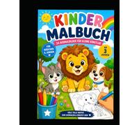 Mein großes Kinder-Malbuch: Süße Tiere und Fantasiewelten zum Ausmalen