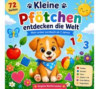 Mein großes Lernbuch ab 2 Jahren: Farben, Tiere, Zahlen und erste Wörter spielerisch lernen - Mit Pfötchen auf Entdeckungsreise
