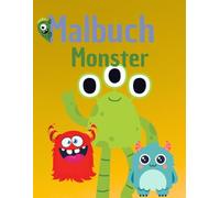 Mein großes Monster-Malbuch für Kinder: 50 niedliche Monstermotive zum Ausmalen - Lustiger Malspaß für Jungen und Mädchen