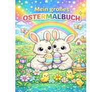 Mein großes Ostermalbuch
