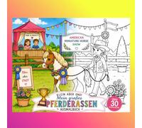 Mein großes Pferderassen Ausmalbuch für Kinder Über 30 liebevolle Ausmalbilder von verschiedenen Pferderassen: Über 30 liebevoll gestaltete ... 4 Jahren | Fördert Kreativität und Feinmotori