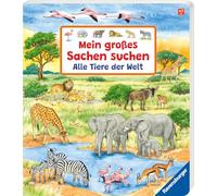 Mein großes Sachen suchen: Alle Tiere der Welt