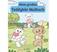 Mein großes Teddybär-Malbuch