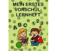 Mein großes Vorschul-Übungsheft ab 4 Jahren mit Buchstaben, Zahlen, Formen und ersten Aufgaben: Ausmalbilder, Nachspurübungen, Zählaufgaben & Zuordnungen