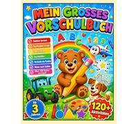 Mein großes Vorschulbuch ab 4 Jahren: Über 120 Lernübungen zum Malen, Schreiben, Zählen, Buchstaben lernen, Formen erkennen, Labyrinthe lösen, ... Vorbereitung auf Kindergarten und Schule