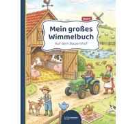 Mein großes Wimmelbuch - Auf dem Bauernhof: Ein Buch voller kleiner Bauernhof-Geschichten ab 2 Jahren