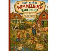 Mein großes Wimmelbuch - Bauernhof: Bauernhof (Sonnenhof - Wimmelbücher)
