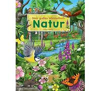 Mein großes Wimmelbuch Natur: Pappbilderbuch für Kinder ab 3 Jahren
