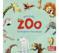 Mein großes Zoo Kindergarten-Freundebuch: Ein Album für die allerersten Freund:innen mit viel Platz zum Eintragen