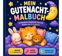 Mein Gute-Nacht-Malbuch: Süße Träume und Gemütliche Nächte (Cozy Coloring Adventures)