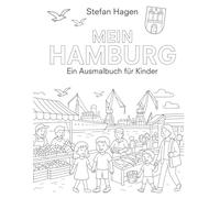 Mein Hamburg - Ein Ausmalbuch für Kinder