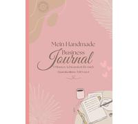 Mein Handmade Business Journal: 5 Minuten Achtsamkeit für mich - Quartalsedition 3 von 4