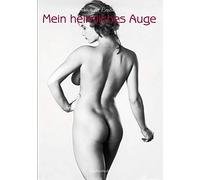 Mein heimliches Auge 27. Das Jahrbuch der Erotik