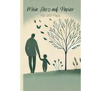 Mein Herz auf Papier: Für dich Papa