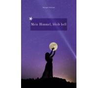 Mein Himmel Bleib Hell (ebook)