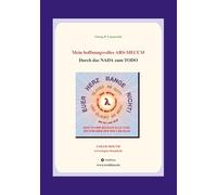 Mein hoffnungsvolles ARS-MECUM: Durch das NADA zum TODO