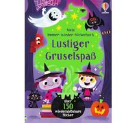 Mein Immer-wieder-Stickerbuch: Lustiger Gruselspaß: Stickerheft mit über 150 wiederablösbaren Stickern - für Kinder ab 3 Jahren