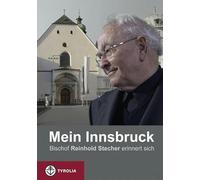 Mein Innsbruck: Bischof Reinhold Stecher erinnert sich [Alemania] [DVD]